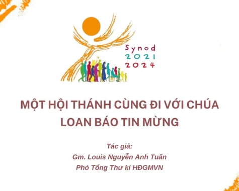 MỘT HỘI THÁNH CÙNG ĐI VỚI CHÚA LOAN BÁO TIN MỪNG