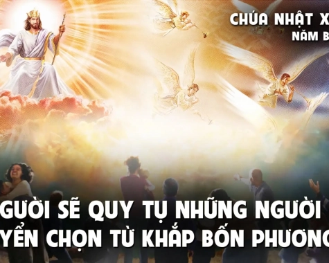 CHÚA NHẬT XXXIII THƯỜNG NIÊN NĂM B