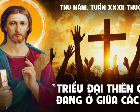 THỨ NĂM TUẦN XXXII THƯỜNG NIÊN