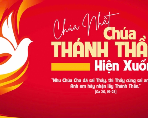 CHÚA NHẬT LỄ CHÚA THÁNH THẦN HIỆN XUỐNG - NĂM C Cv 2,1-11; 1Cr 12,3b-7.12-13; Ga 20,19-23