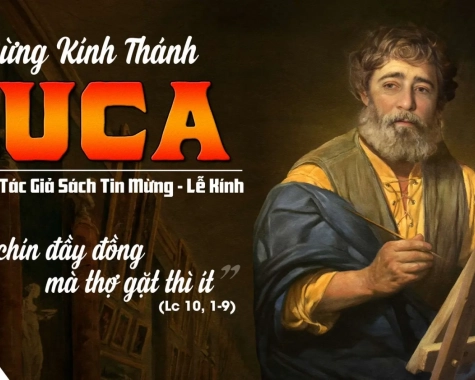 THỨ SÁU TUẦN XXVIII THƯỜNG NIÊN  THÁNH LUCA, TÁC GIẢ SÁCH TIN MỪNG