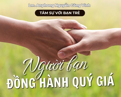 NGƯỜI BẠN ĐỒNG HÀNH QUÝ GIÁ