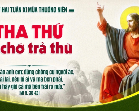 THỨ HAI TUẦN XI MÙA THƯỜNG NIÊN NĂM C Mt 5, 38-42