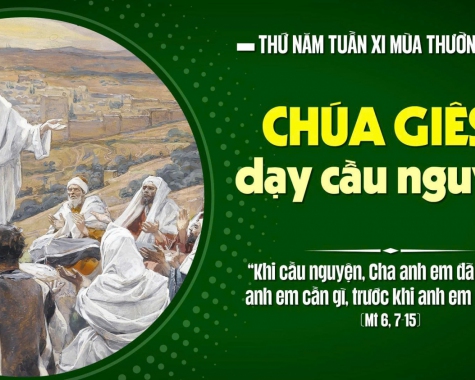 THỨ NĂM TUẦN XI MÙA THƯỜNG NIÊN NĂM C Mt 6,7-15