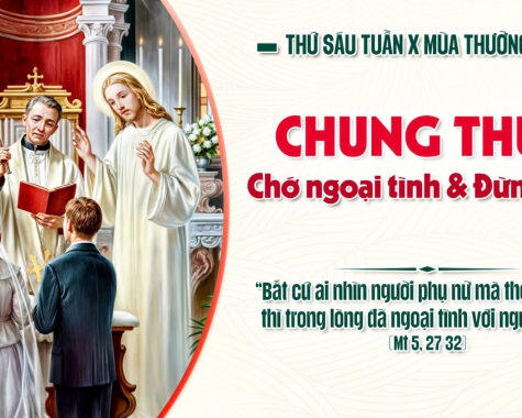 THỨ SÁU TUẦN X THƯỜNG NIÊN NĂM C Mt 5,27-32