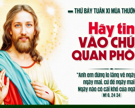 THỨ BẢY TUẦN XI MÙA THƯỜNG NIÊN NĂM C Mt 6,24-34