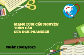 Cầu nguyện cùng Đức Giáo Hoàng ngày 10.1.2023
