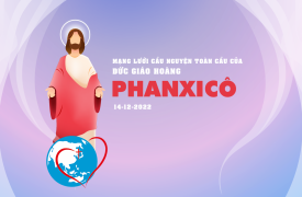 Cầu nguyện cùng Đức Giáo Hoàng ngày 14.12.2022