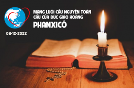 Cầu nguyện cùng Đức Giáo Hoàng ngày 08.12.2022 - Tông đồ cầu nguyện
