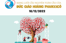 Cầu nguyện cùng Đức Giáo Hoàng ngày 10.12.2022
